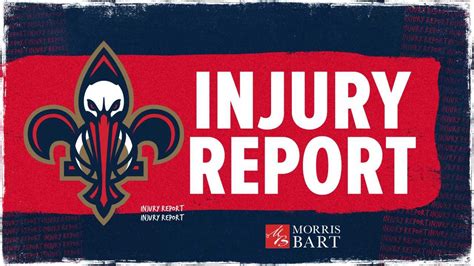 no pelicans injury report